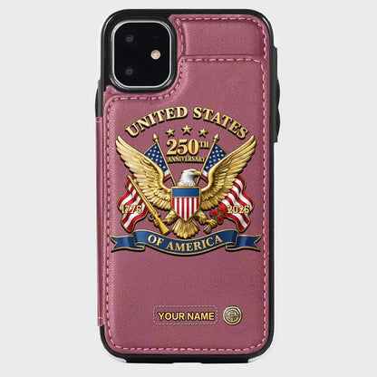 United States 250th Anniversary Custom Wallet Phone Case - GLOWUP